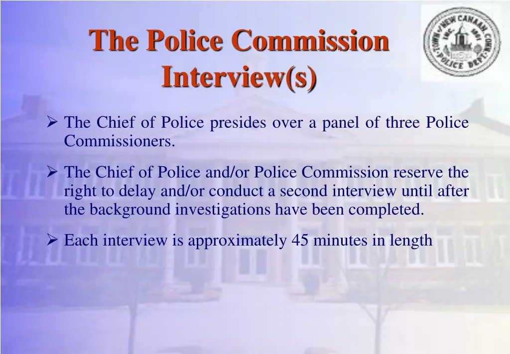 the police commission interview s