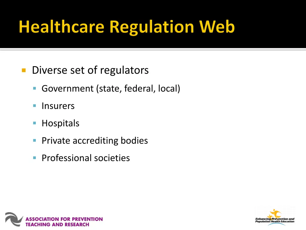 diverse set of regulators