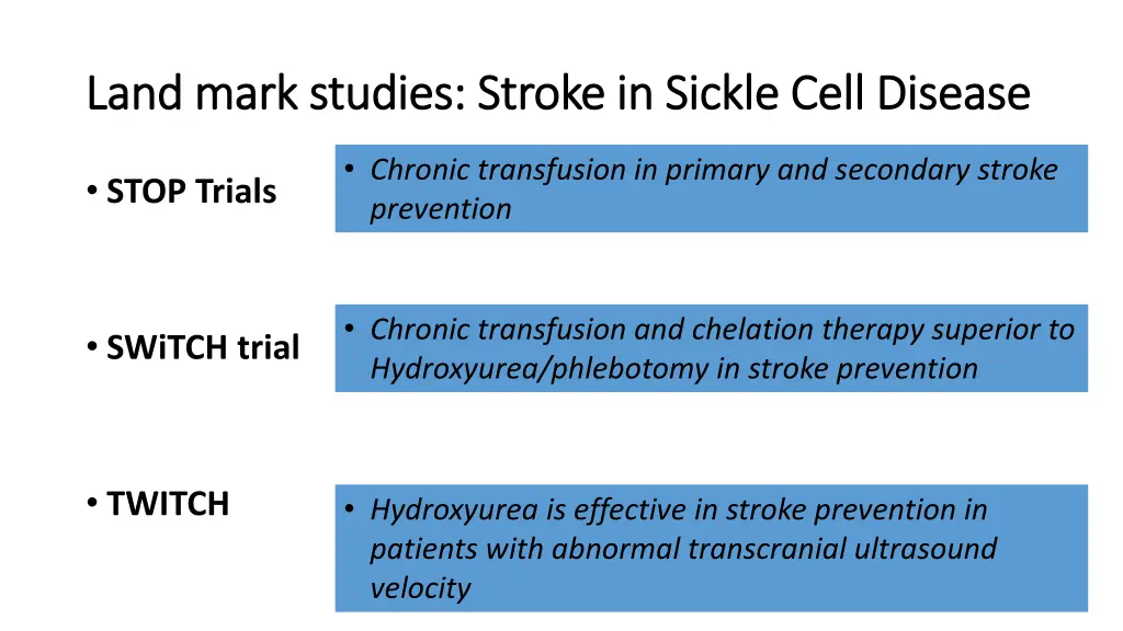 land mark studies stroke in sickle cell disease