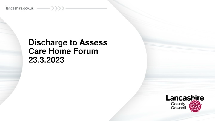 discharge to assess care home forum 23 3 2023