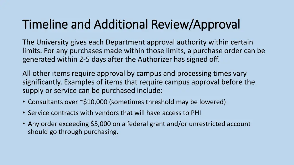 timeline and additional review approval timeline