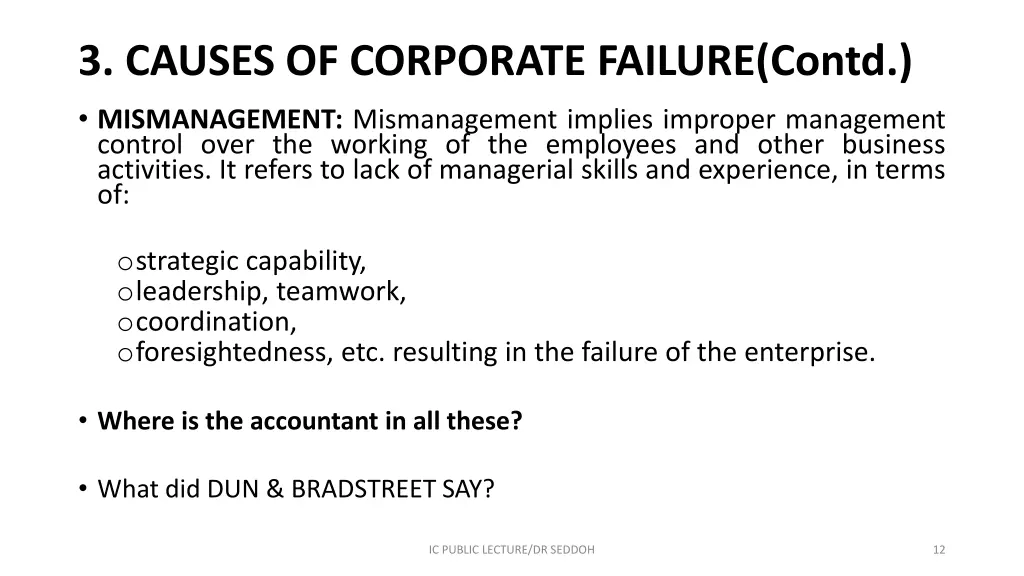 3 causes of corporate failure contd mismanagement