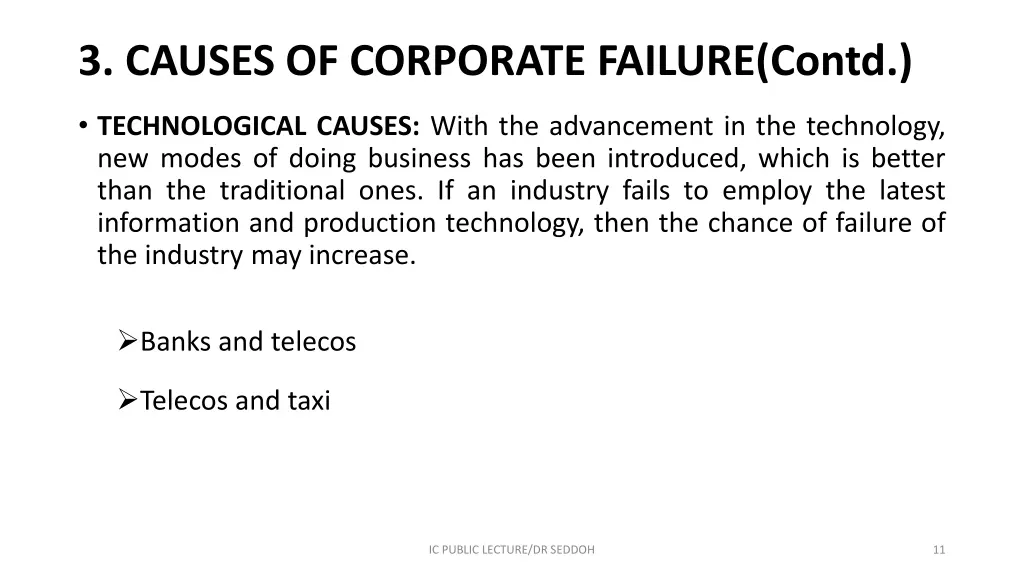 3 causes of corporate failure contd