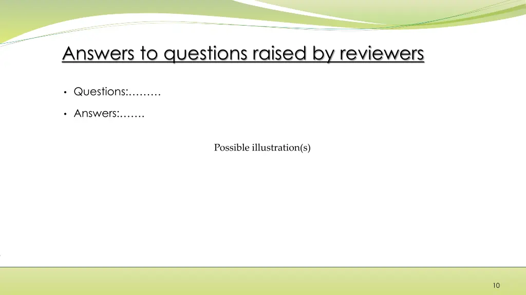 answers to questions raised by reviewers