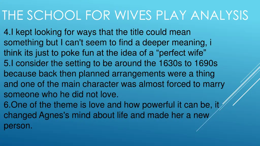 the school for wives play analysis 4 i kept