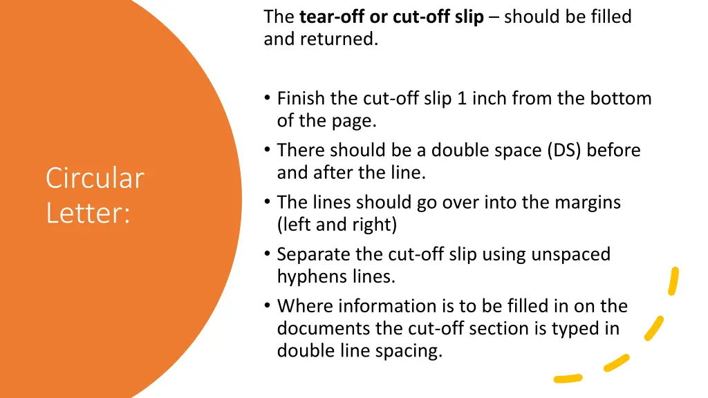 the tear off or cut off slip should be filled