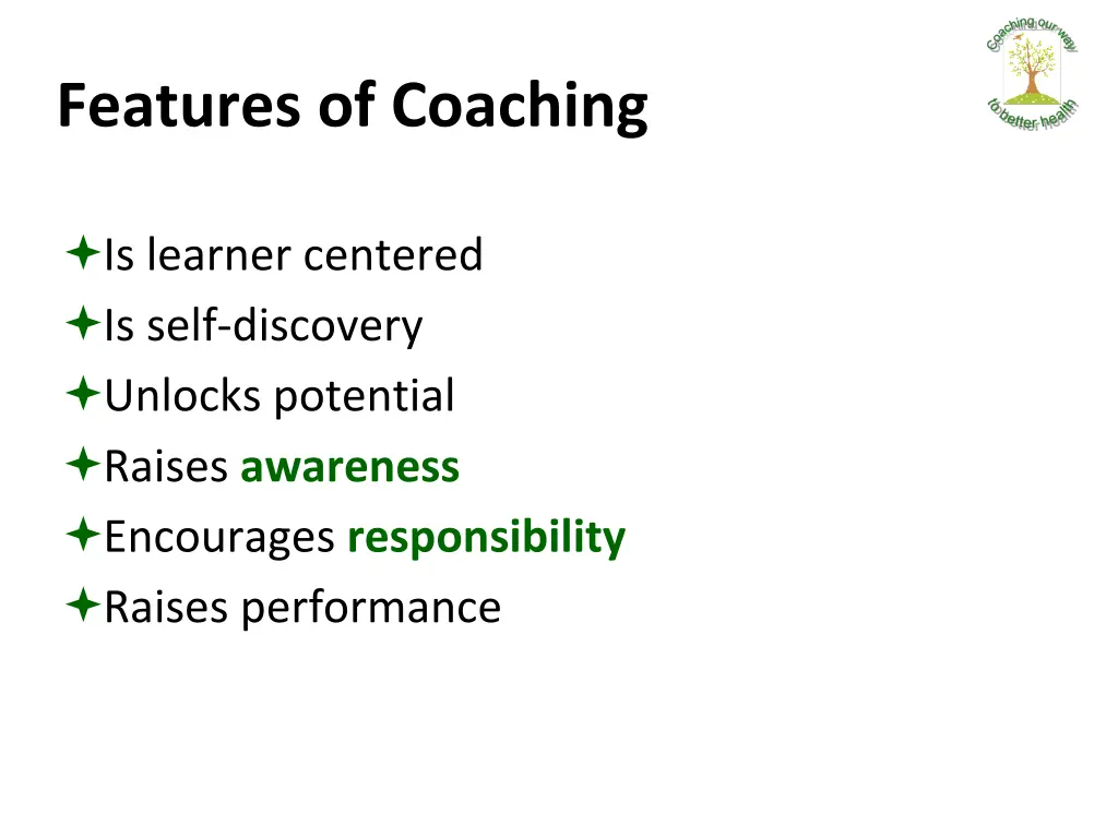 features of coaching