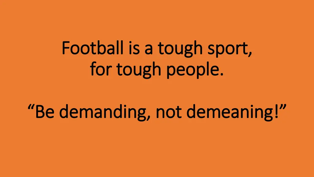 football is a tough sport football is a tough