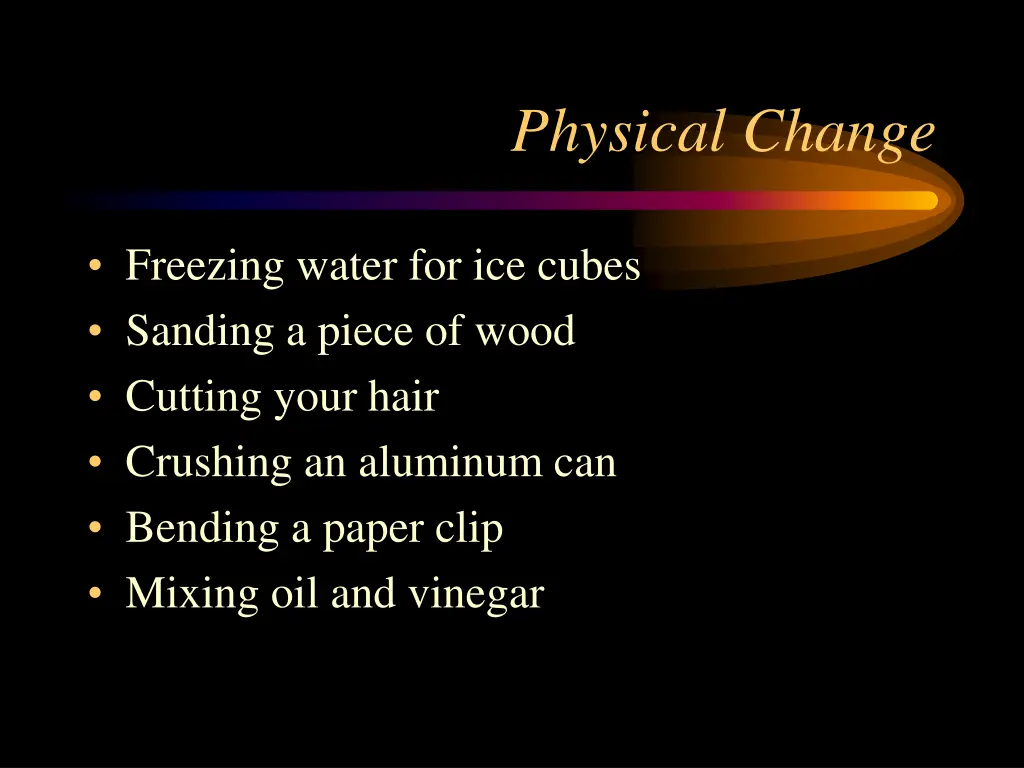 physical change 1