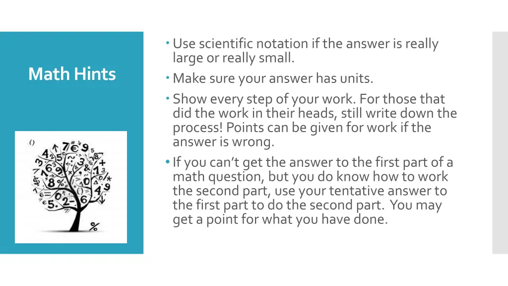 use scientific notation if the answer is really