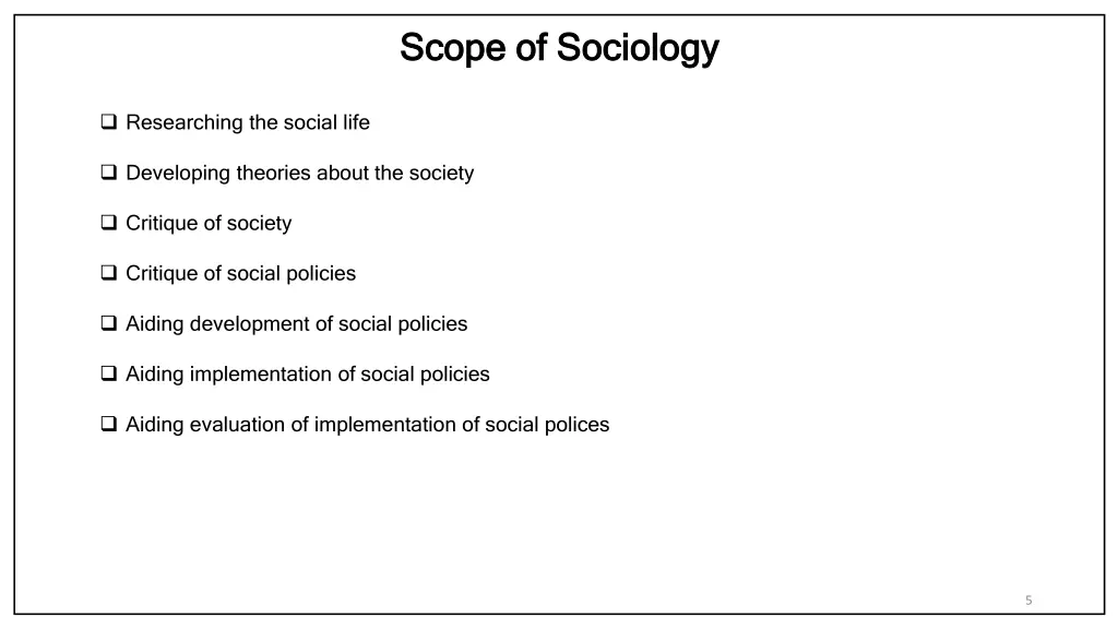 scope of sociology scope of sociology