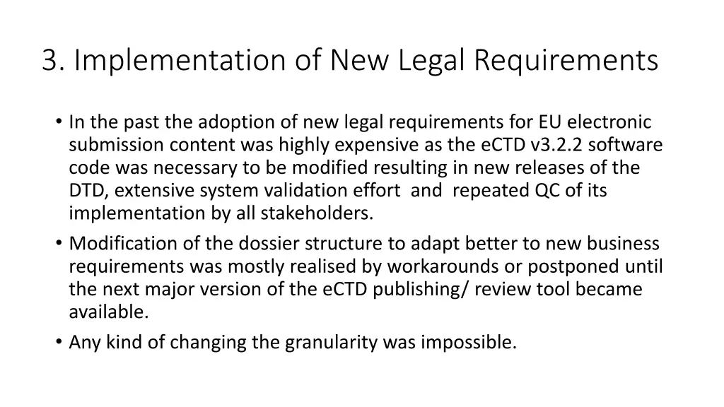 3 implementation of new legal requirements