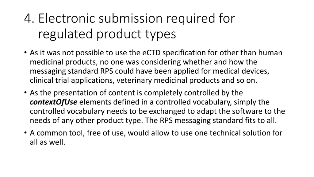 4 electronic submission required for regulated