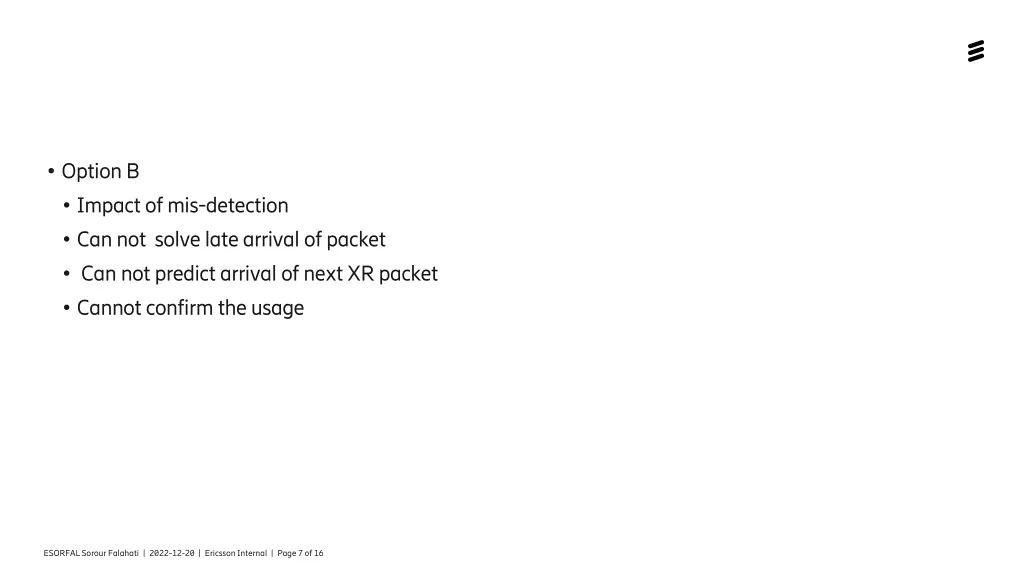 option b impact of mis detection can not solve