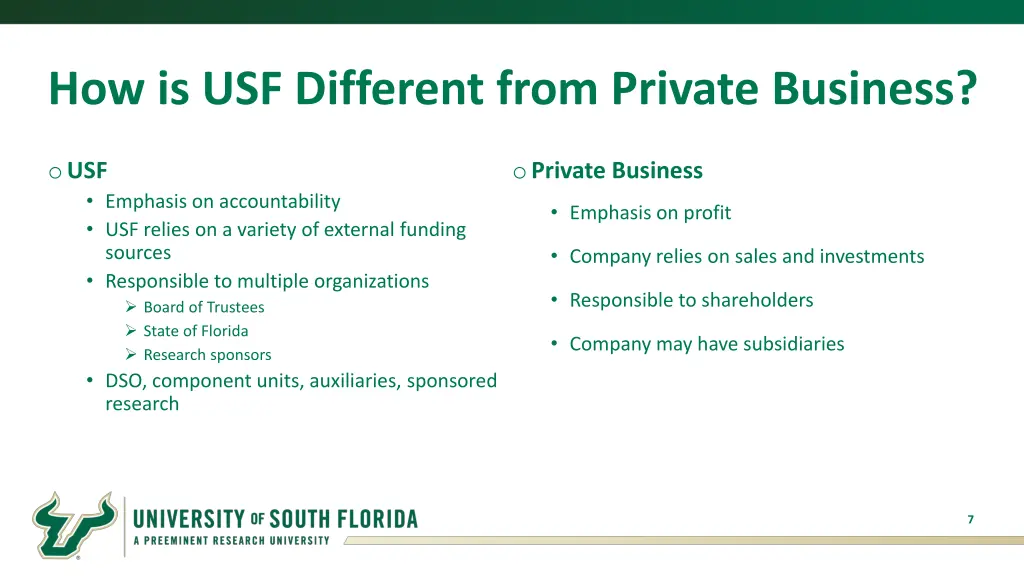 how is usf different from private business