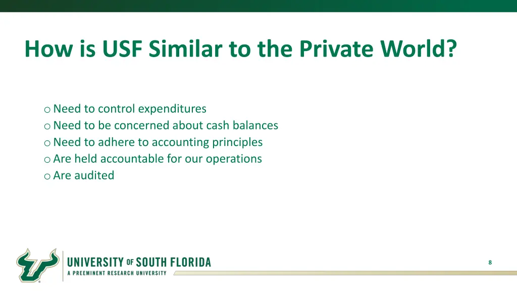 how is usf similar to the private world