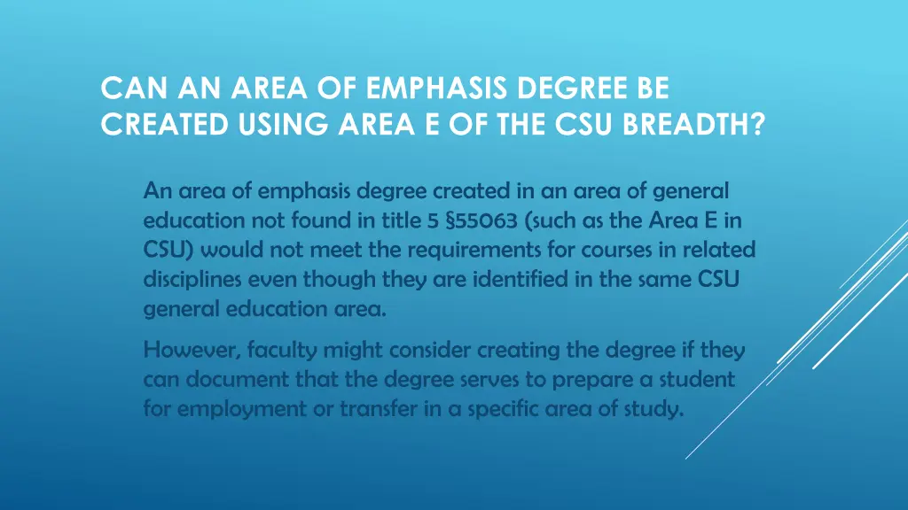 can an area of emphasis degree be created using