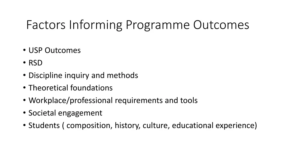 factors informing programme outcomes