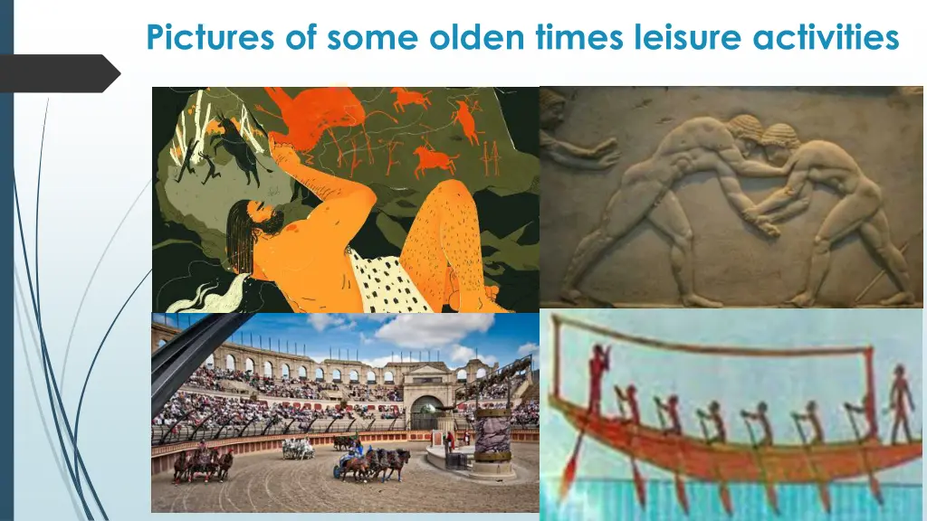 pictures of some olden times leisure activities