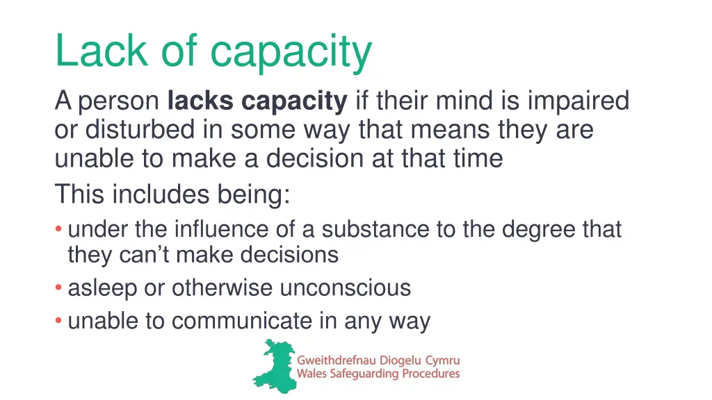 lack of capacity a person lacks capacity if their