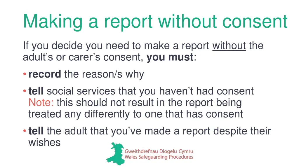 making a report without consent