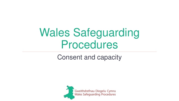 wales safeguarding procedures consent and capacity