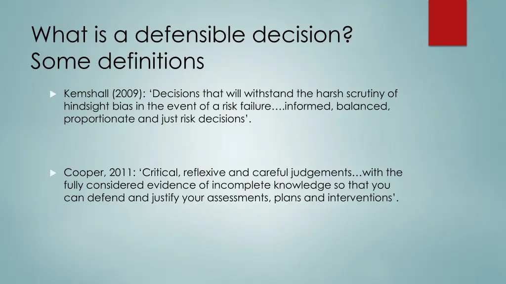 what is a defensible decision some definitions