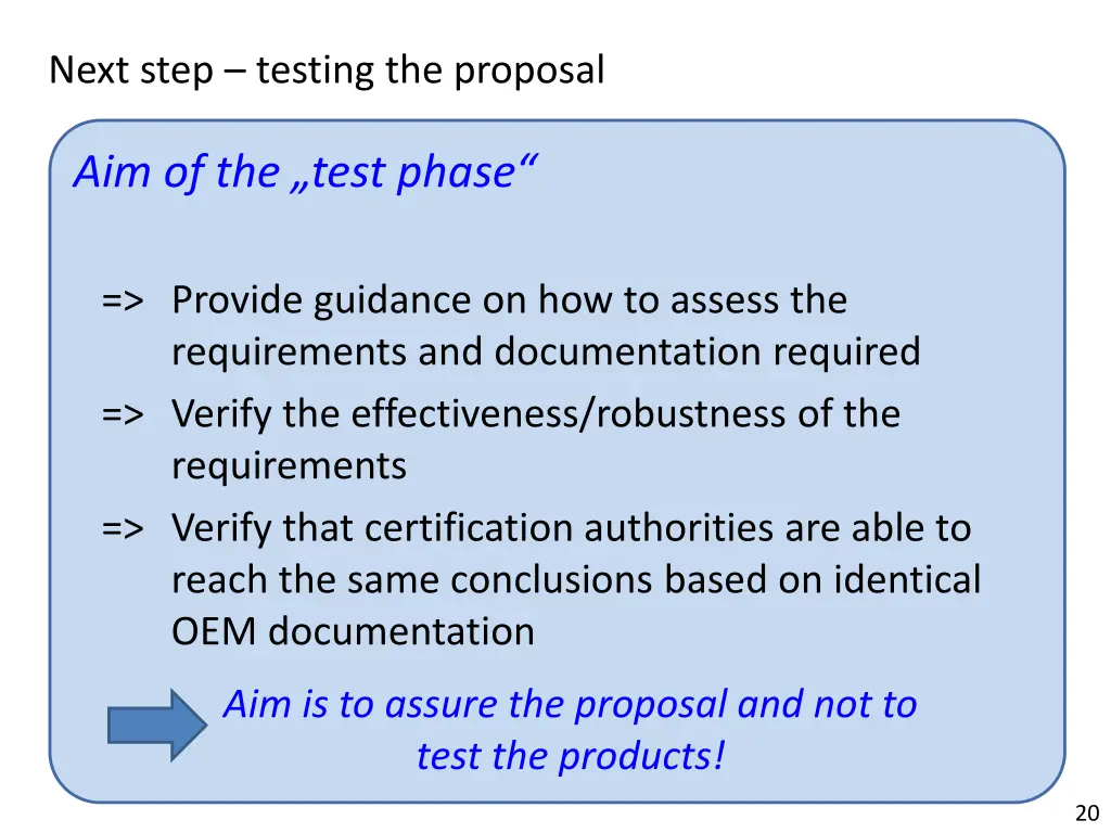 next step testing the proposal