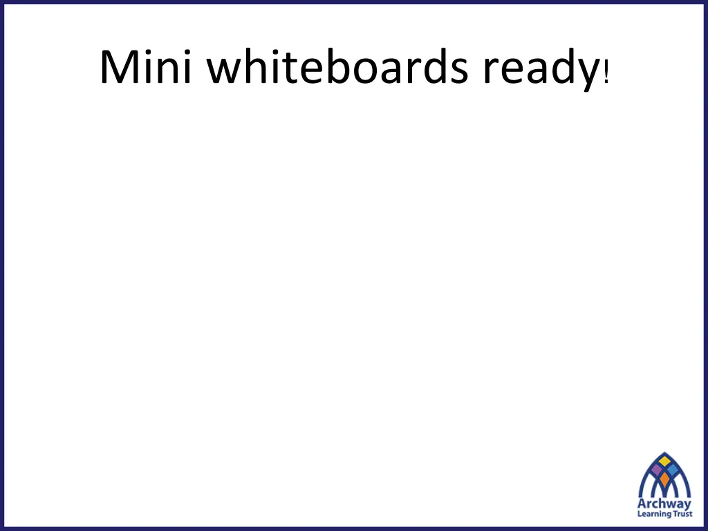 mini whiteboards ready