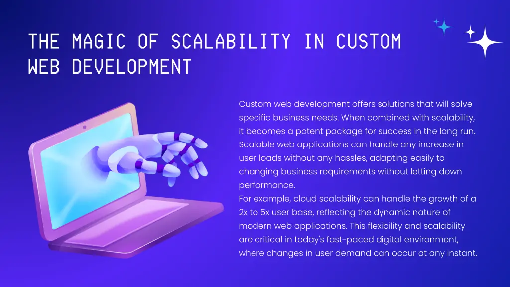 the magic of scalability in custom web development