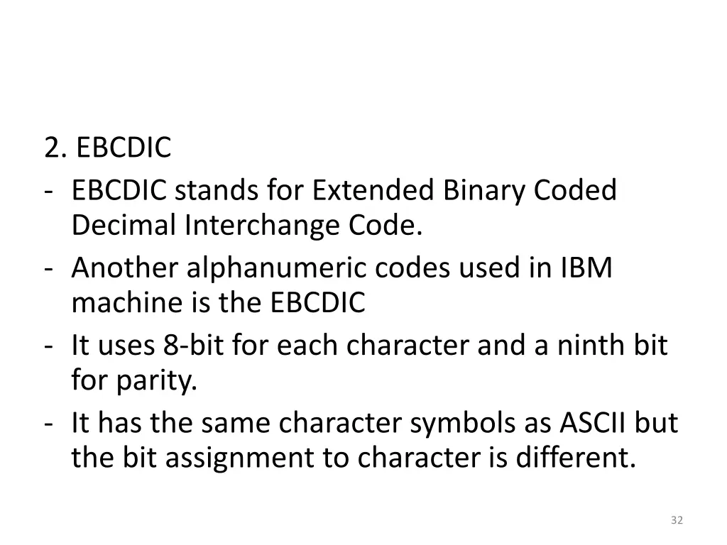 2 ebcdic ebcdic stands for extended binary coded