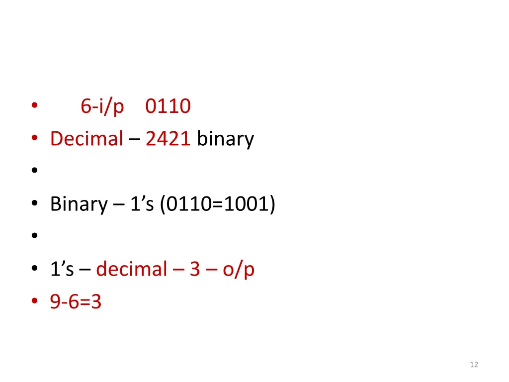 6 i p 0110 decimal 2421 binary binary 1 s 0110