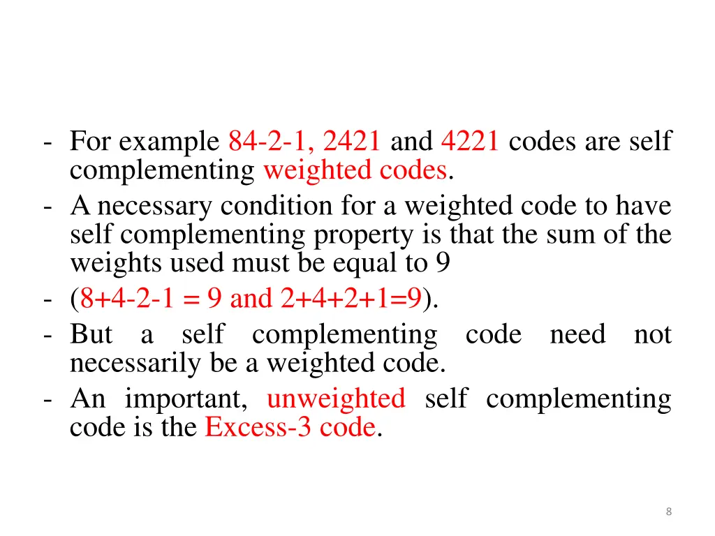 for example 84 2 1 2421 and 4221 codes are self