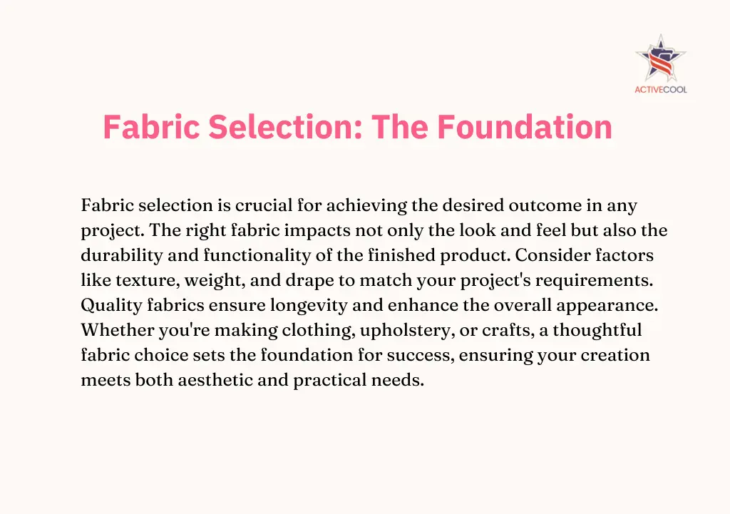 fabric selection the foundation