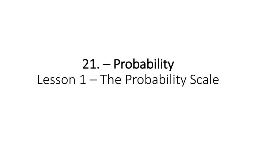 21 21 probability probability lesson