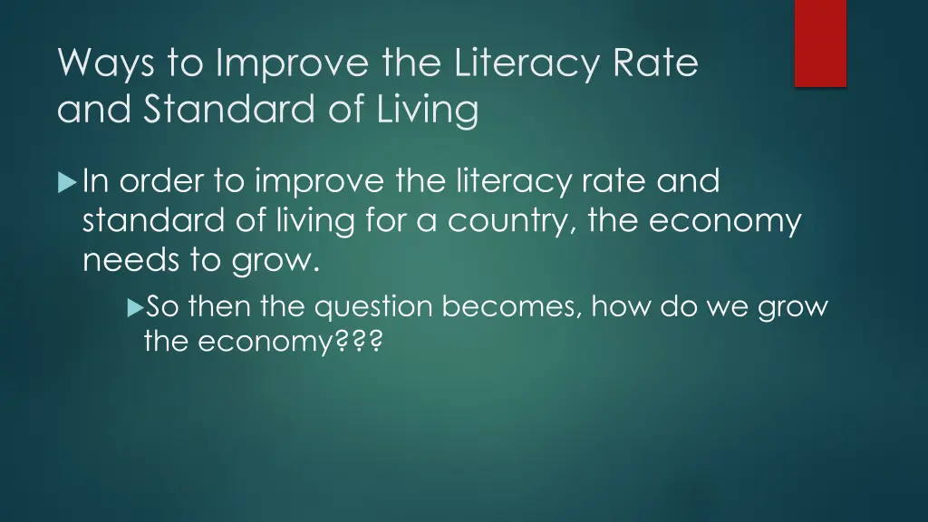 ways to improve the literacy rate and standard