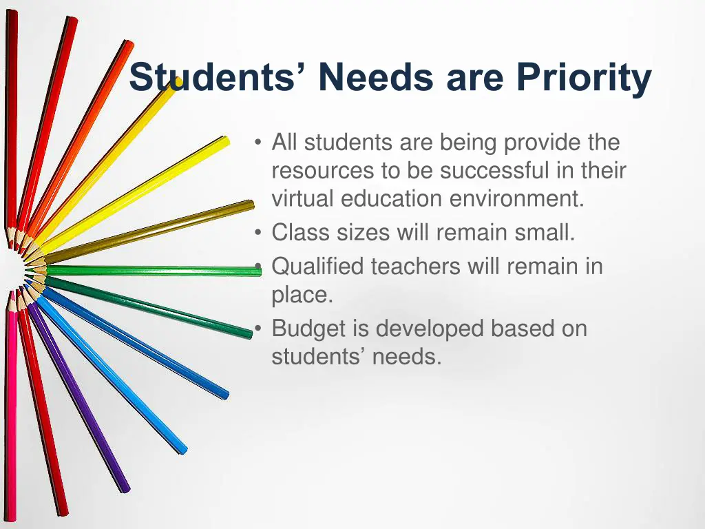 students needs are priority