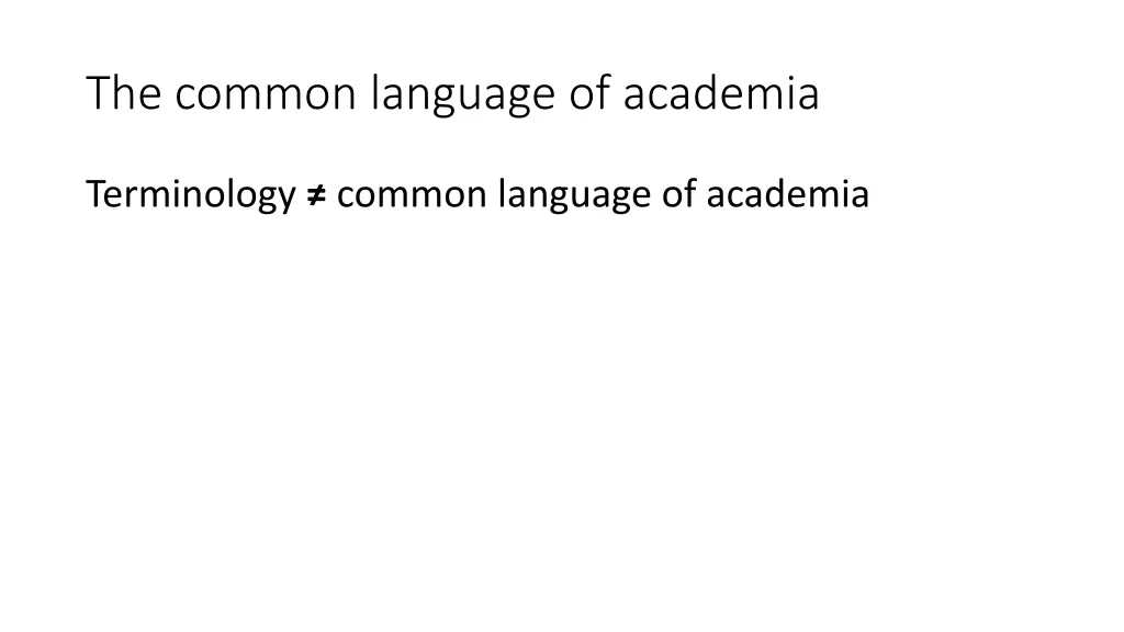 the common language of academia