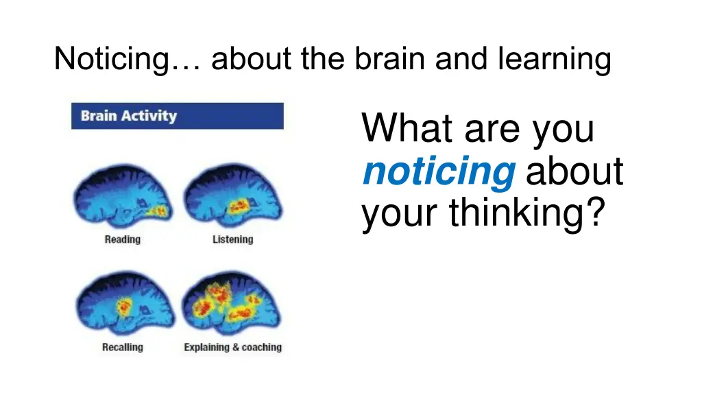 noticing about the brain and learning