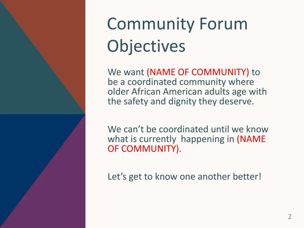 community forum objectives