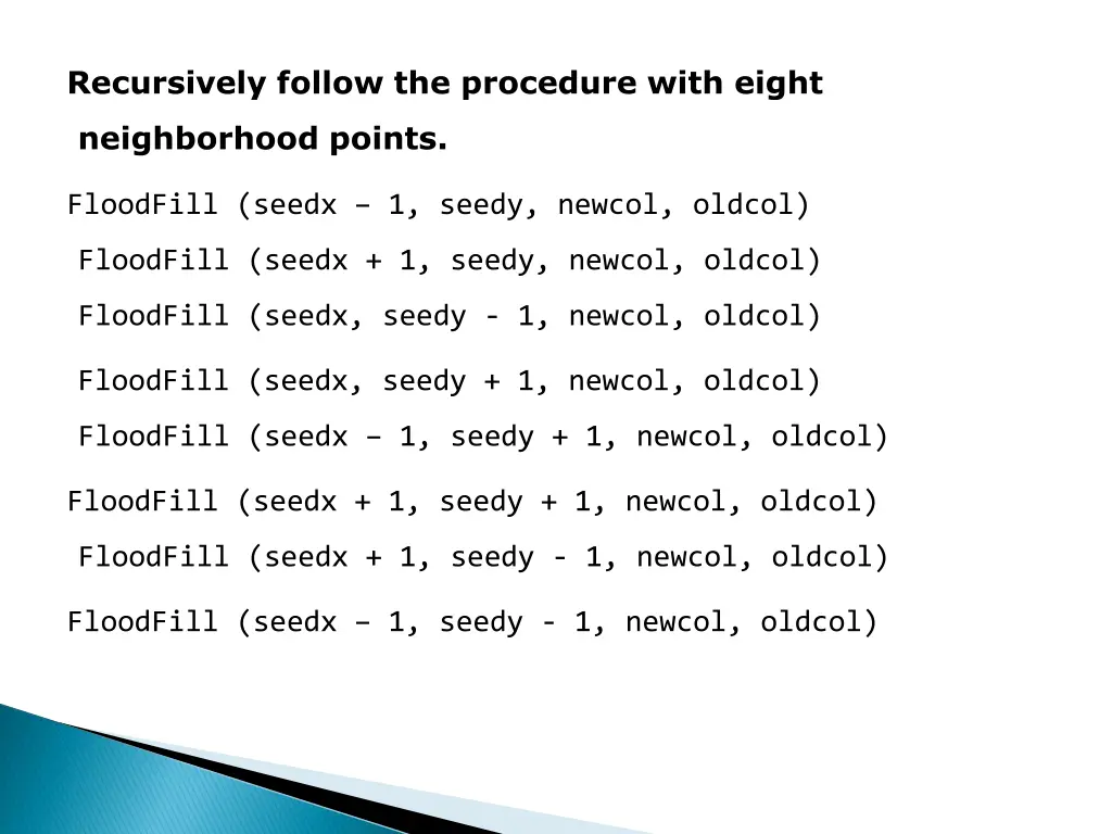 recursively follow the procedure with eight