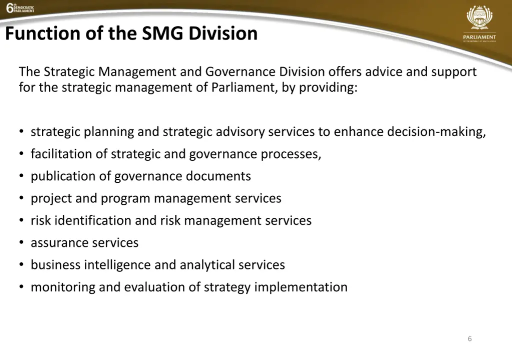 function of the smg division