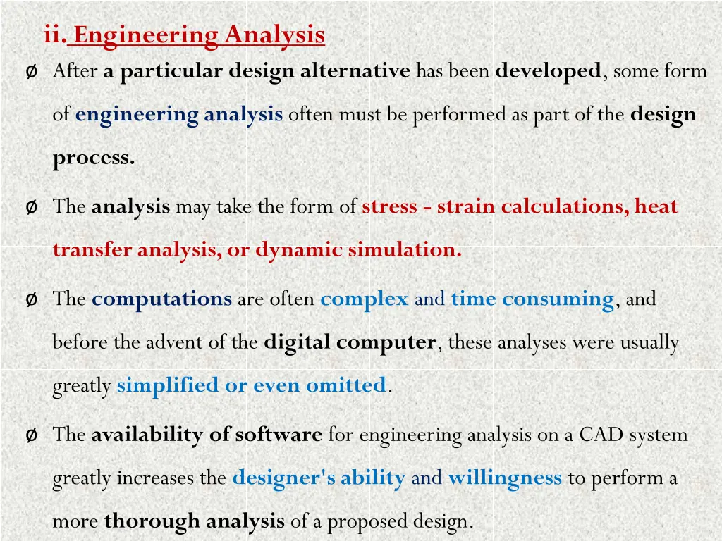 ii engineering analysis after a particular design