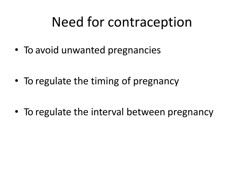 need for contraception