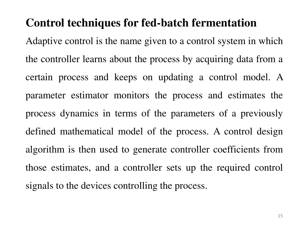 control techniques for fed batch fermentation