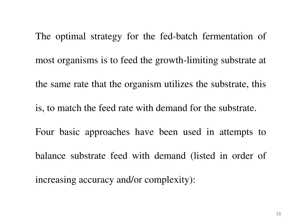 the optimal strategy for the fed batch