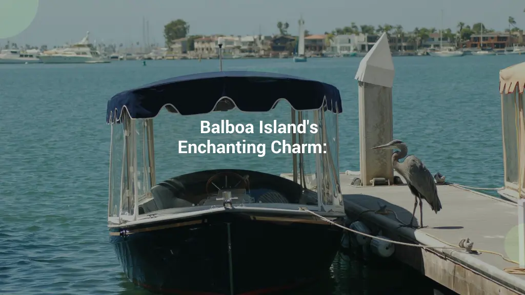 balboa island s enchanting charm