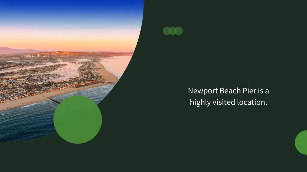 newport beach pier is a highly visited location