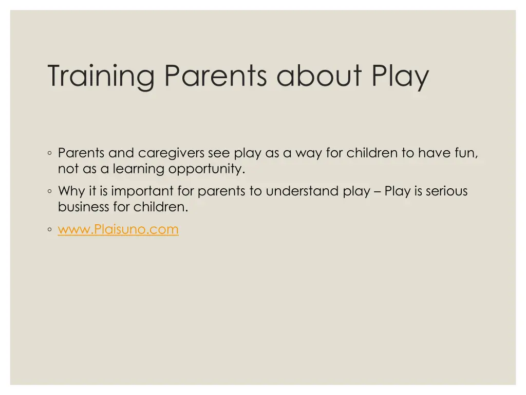 training parents about play