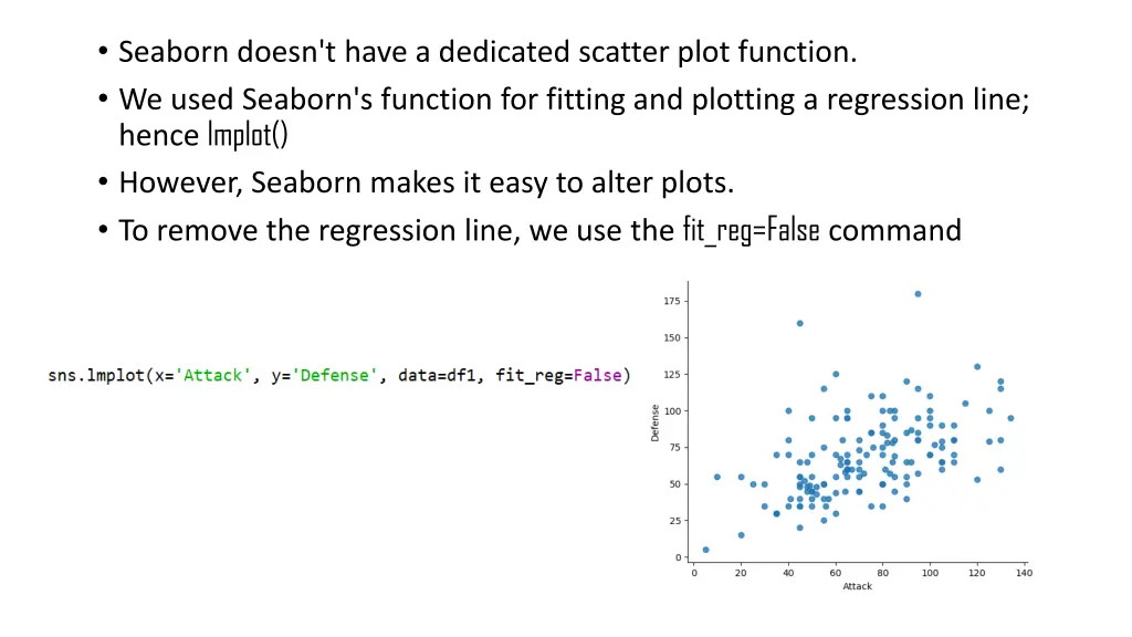 seaborn doesn t have a dedicated scatter plot